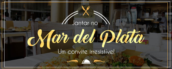Mar-Del-Plata---Blog---Jantar-no-Mar-del-Plata---Um-convite-irresistível